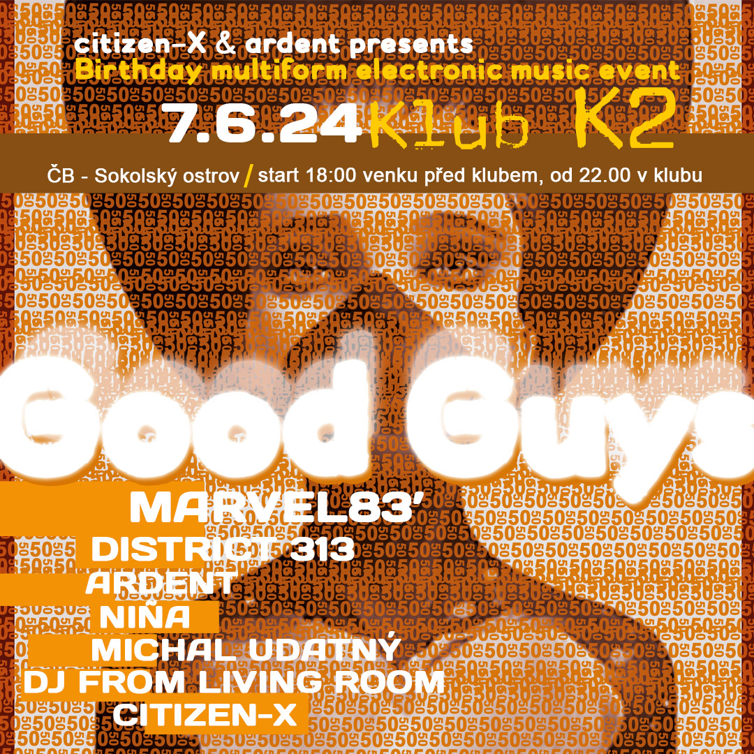 GOOD GUYS 50 Dj Citizen-X birthday party